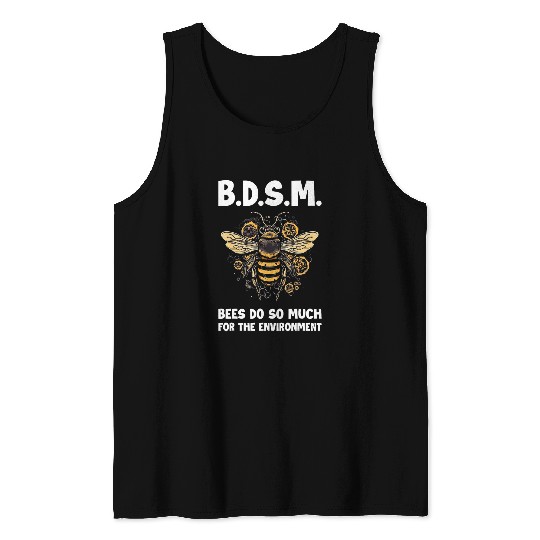 Bees Do So Much For The Environment 6 Tank Tops