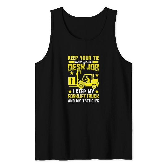Funny Forklift operator Warehouse Worker Forklifts Driver 4 Tank Tops