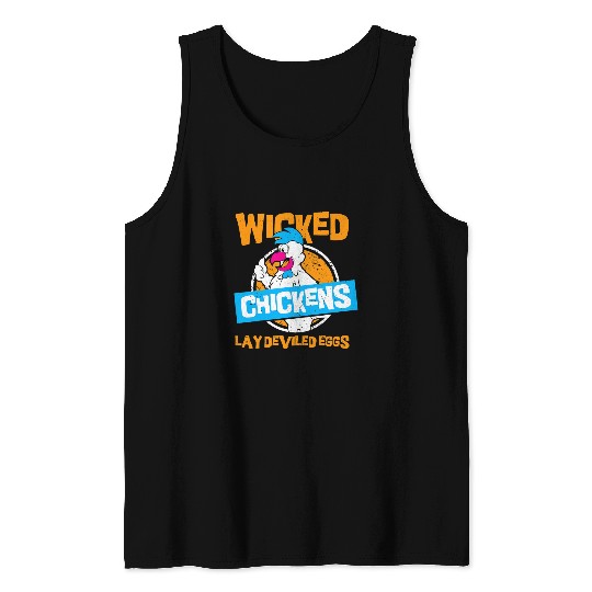 Chicken Lover wicked chickens lay deviled eggs 2chicken lovers Tank Tops