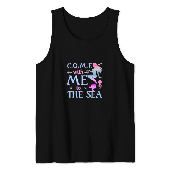 Come With Me To The Sea Starfish Funny Mermaid Tank Tops