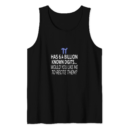 Funny Pi Symbol Math Fact Quote 2International Pi Day 2 Tank Tops