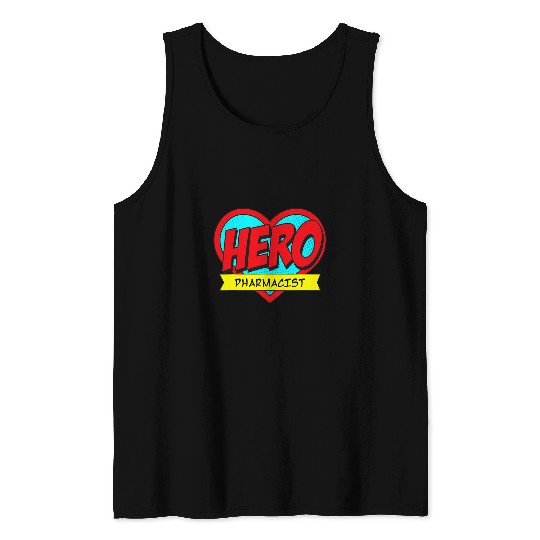 Hero Pharmacist Frontline Appreciation Super Hero Gear Tank Tops
