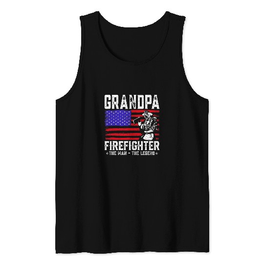 Fireman Firefighter Grandpa Firefighter The Man The Legend American Flag Firemen Tank Tops