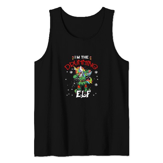 Funny Drummer Unicorns Pony Im The Drummer Elf Dabbings Unicorns Christmas Funny 9 Tank Tops