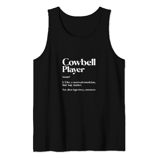 Funny Drummer Bell More Cowbell Vintage Funny Drummer Cowbell Funny 210 2 Tank Tops