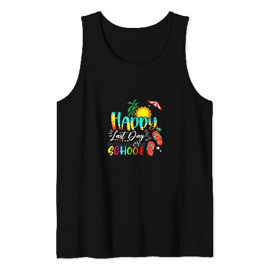 Happy Last Day Of School Teacher Student Graduation Summer 21 Tank Tops
