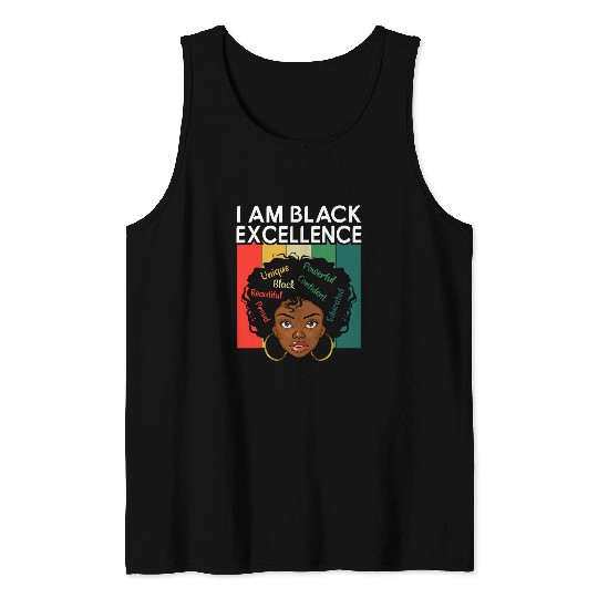 I Am Black Excellence Black History Month Melanin Afro Girl 1 Tank Tops
