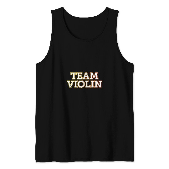 Funny Violin Team Violin funny music teacher musician Tank Tops