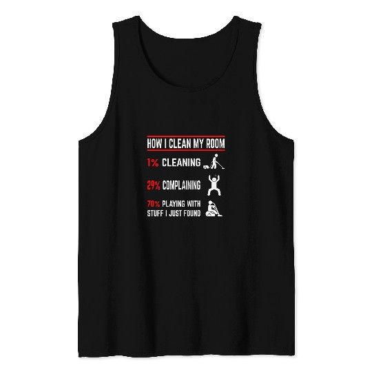 House Cleaning Company Crew Lady How I Clean My Room 1 Tank Tops