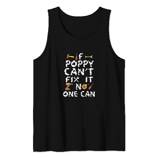 Mechanic Plumber Engineer If Poppy Cant Fix It No One Can Tank Tops