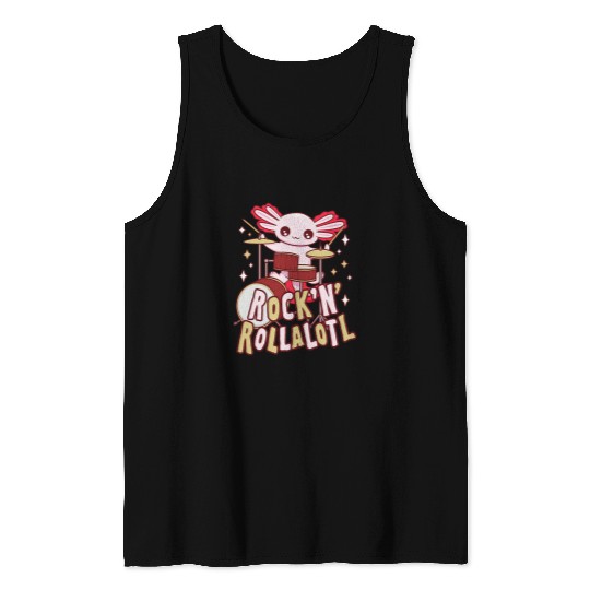 Funny Drummer Axolotls Animals Rocking Rollalotl Drummer Axolotls Kawaii Tank Tops