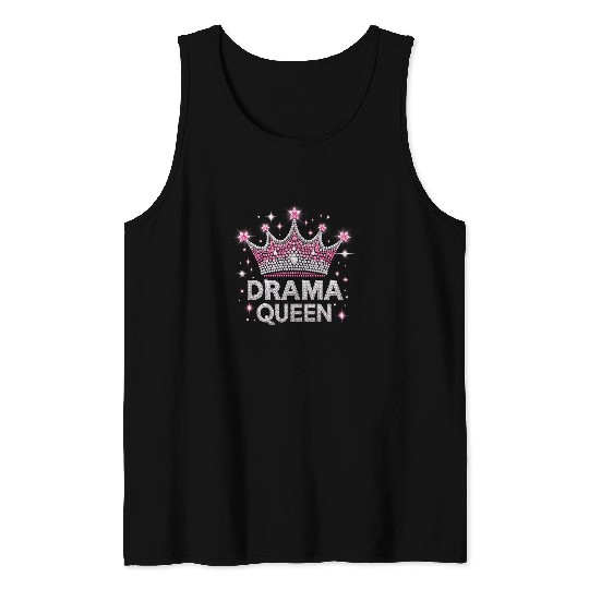 Drama Queen Funny Theatre Actress Thespian Tank Tops