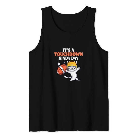 Sport American Football Cat Its Touchdown Kinda Day American Sunday Football Game Cats Tank Tops