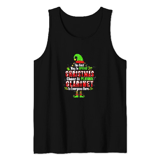 Funny Clarinet The bests Way To Spread Christmas Cheer Is Playing Clarinet Tank Tops