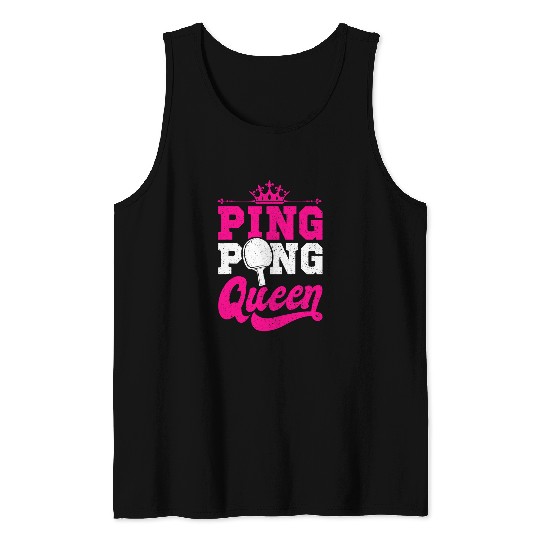 Sport Ping Pong Queen Funny Table Tennis Player Gift Tank Tops