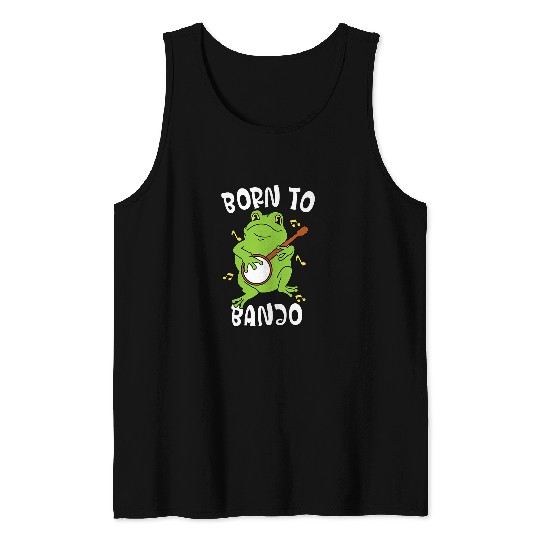 Funny Banjo Frog Toad Playing Banjo Funny Frog Quote Tank Tops