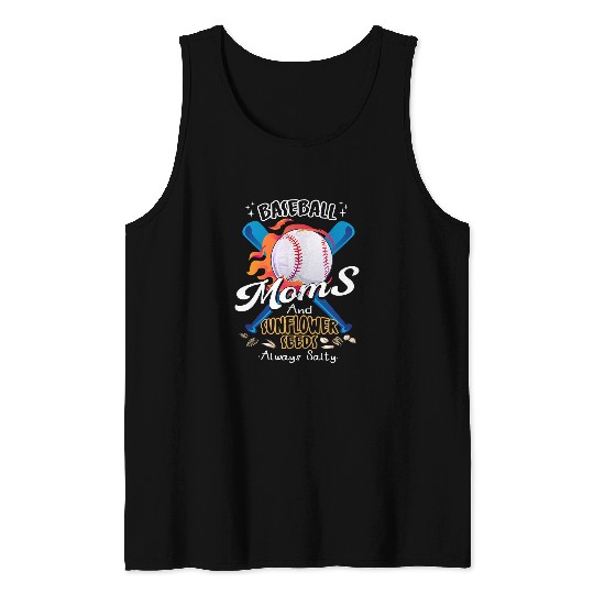 Sport Baseball Always Salty Womens Baseball Mom And Sunflower Seeds 265 Tank Tops