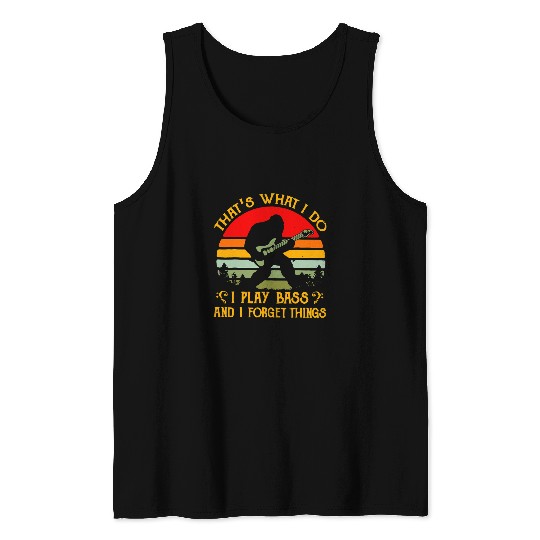 Funny Guitar bigfoots Guitar Funny Sasquatch I Play Bass I Forget Things Tank Tops