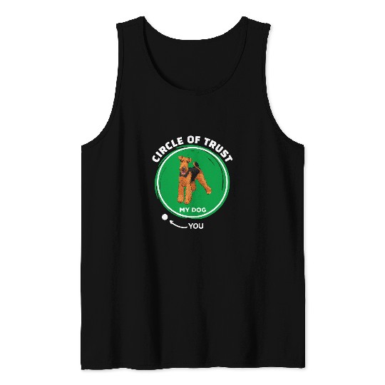 Airedale Terrier Pet Circle of Trust Funny Pet Dog Dad Mom Dog Tank Tops