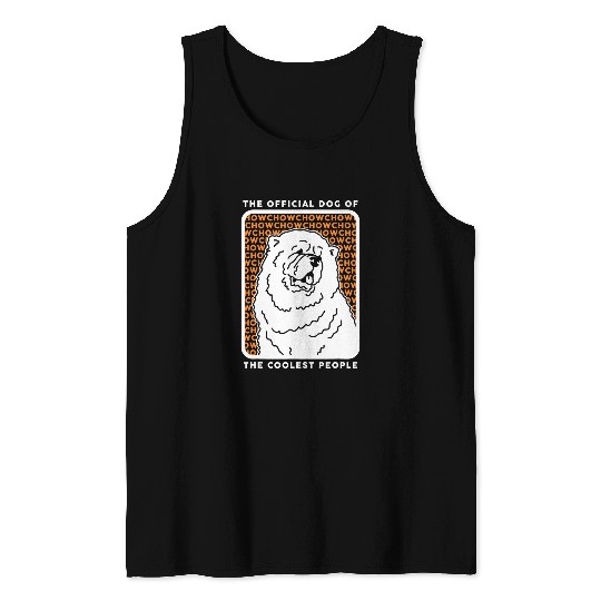 Chow Chow Pet Of The Coolest Dog Owner Chow Chow 3 Tank Tops