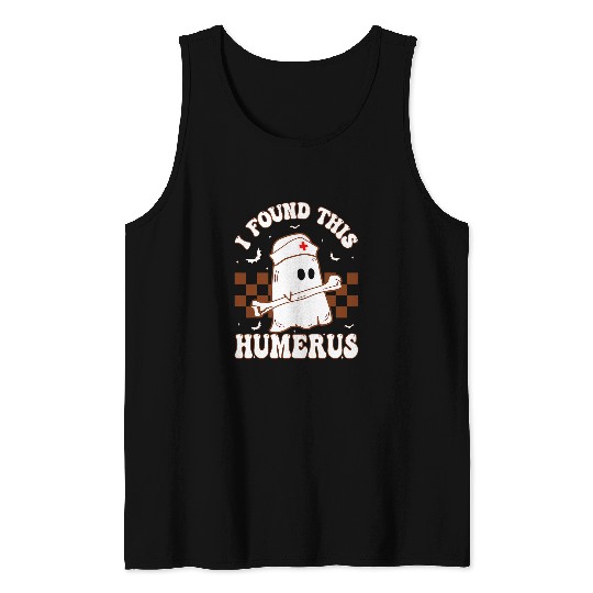 Halloween nurses Costume I Found This Humerus Groovy Tank Tops
