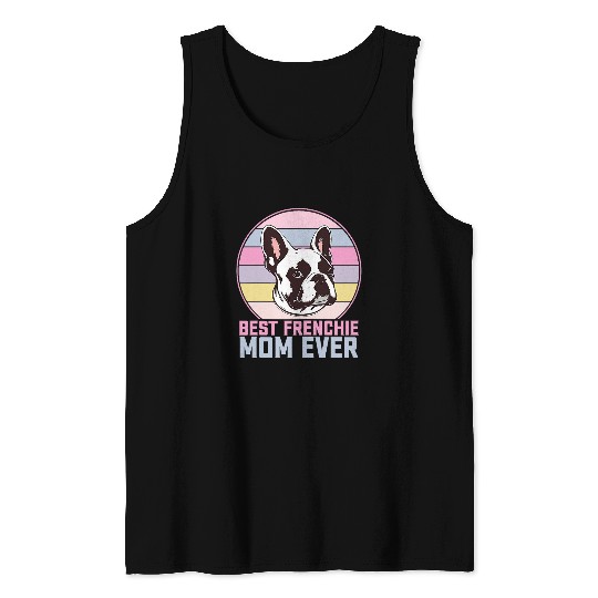 French Bulldog Pet Womens bests Frenchie Mom Ever Pastel Pied Tank Tops