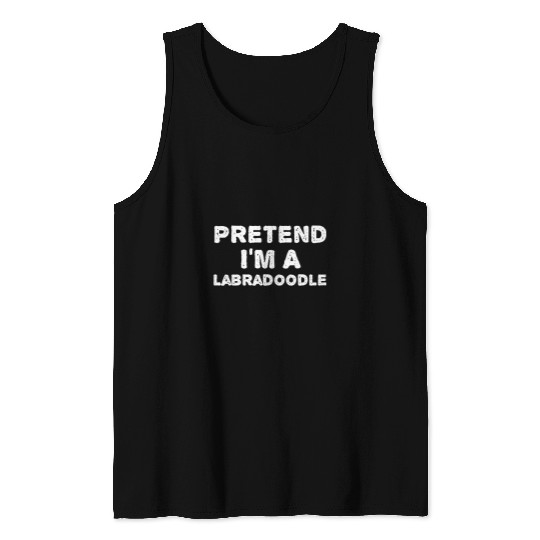 Labradoodle Pet PRETEND IM A LABRADOODLE Funny Halloween DIY Costume Tank Tops