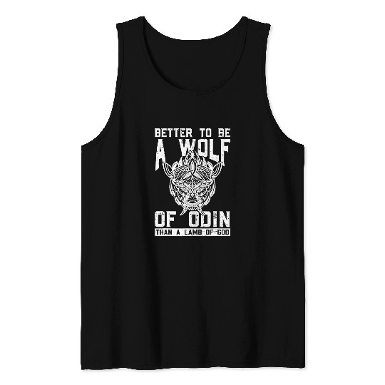 Coyote Mammal Better To Be A wolfs Of Odin Than A Lamb Of God Viking 8 Tank Tops
