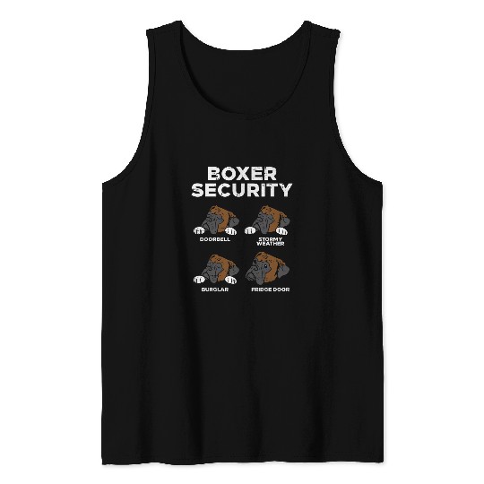 Boxer Pet Security Funny Animal Pet Dog Lover Owner Mom Dad Gift Tank Tops