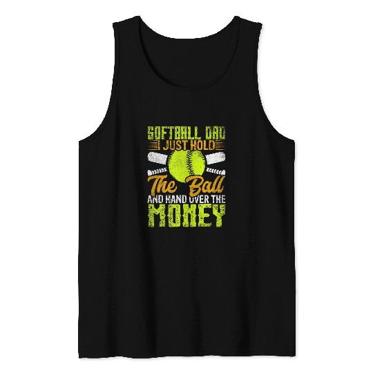 Sport Softball Dad Softball Fun Ballers Father Design Daddy Sports Humor Tank Tops