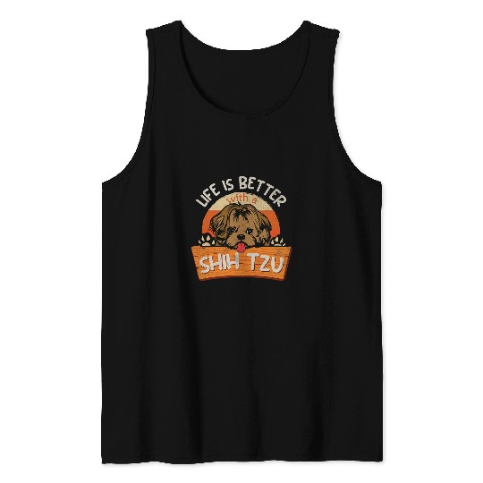 Shih Tzu Pet Life Is Better With A Shih Tzu Funny Tank Tops