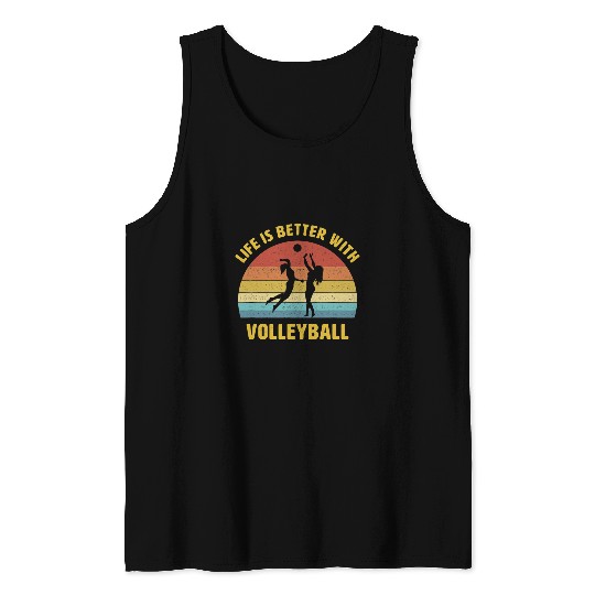 Sport Volleyball Life is better with Volleyball Saying Volleyball Training 1 Tank Tops