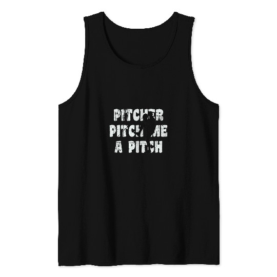 Sport Baseball Pitcher Pitch Me A Pitch Baseball Sports Tank Tops