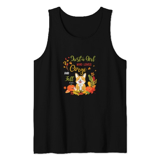 Corgi Pet Dog Just A Girl Who Loves Corgi And Fall Happy Thanksgiving 556 Tank Tops
