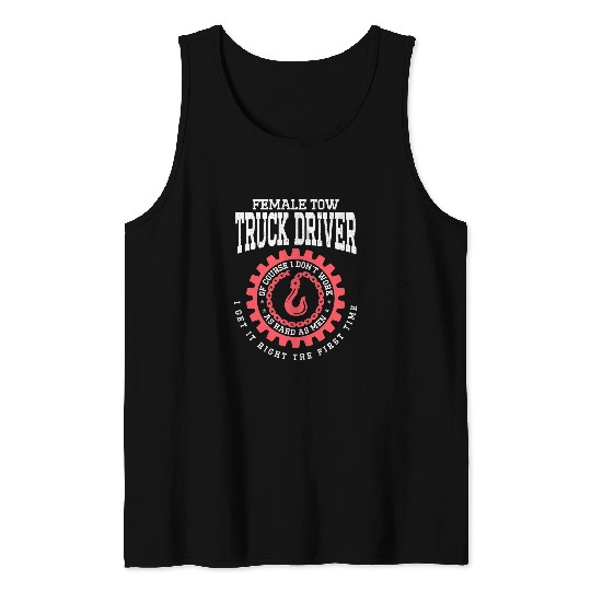 Camel Towing Tow Trucker Tow Truck Operator Tow Truck Driver 7 Tank Tops