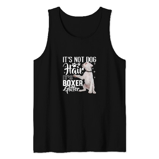 Boxer Pet Not Dog Hair its Glitter White Boxer Tank Tops