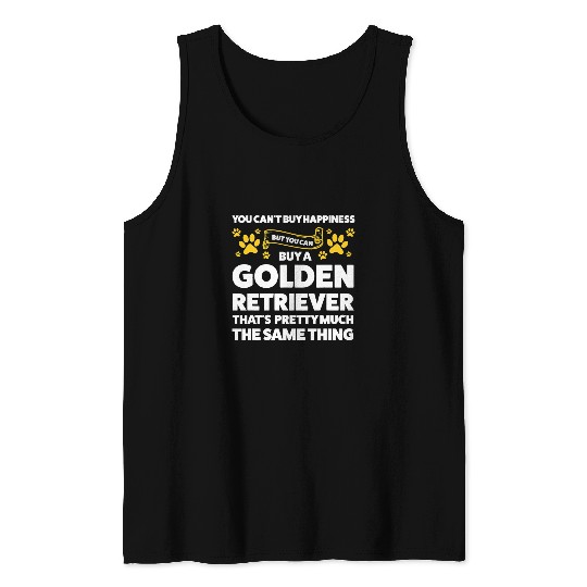 Golden Retriever Pet you cant buy happiness you buy golden retriever dogs pet Tank Tops