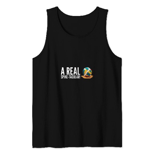 Sport Volleyball A Real SpikeTacular Funny Beach Volleyball Tank Tops