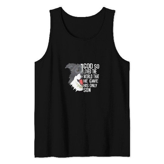 Border Collie Pet John 3 16 Christian Border Collie Men Women Kids Bible Tank Tops