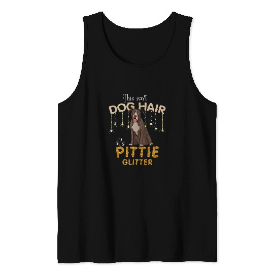 Pitbull Pet This Isnt Dog Hair Its Pittie Glitter Tank Tops
