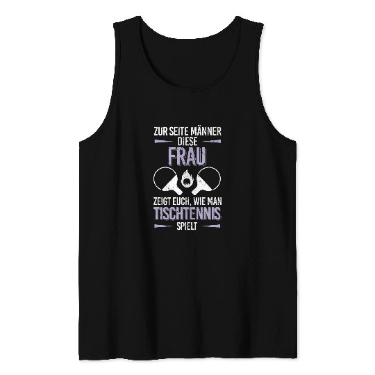 Sport Ping Pong This woman shows table tennis player tournament Tank Tops