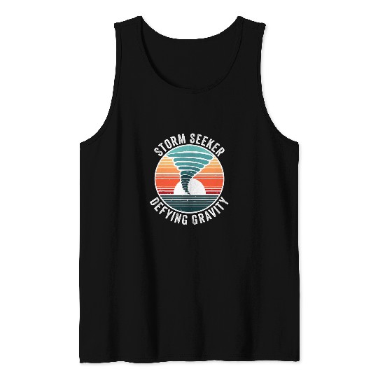 Tornado Chaser Storm Hunting Meteorologist Storm Chasing Tank Tops