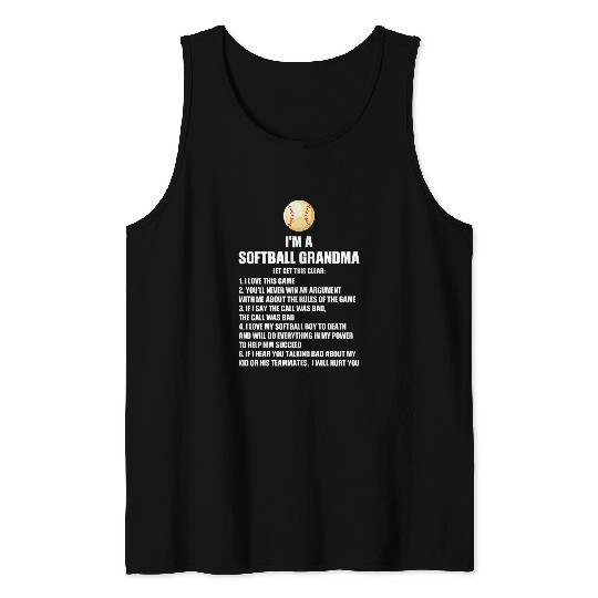 Sport Softball Im a softball grandma let get this clear softball Tank Tops