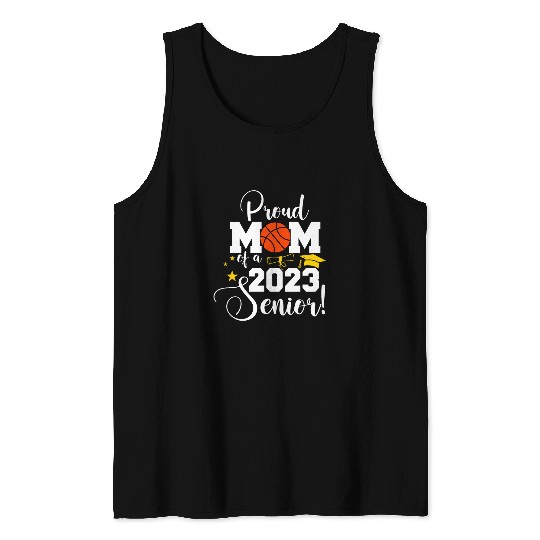 Sport Basketball Senior Year 23 Basketball Mom Class of Senior Tank Tops