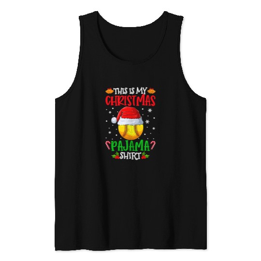 Softball Gift This Is My Christmas Pajama Funny Santa Softball Team 89 Tank Tops