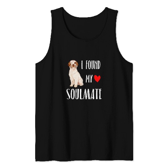 Clumber Spaniel Pet I Found My Soulmate Clumber Spaniel Dog Lover bests Friend Tank Tops