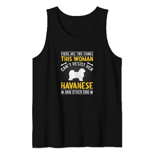 Havanese Pet Woman Cant Resist Her Havanese Tank Tops