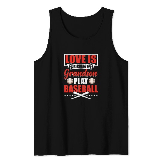 Sport Baseball Grandparents Day Love Is Watching My Grandson Play Tank Tops