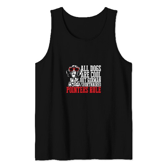German Shorthaired Pet All Dogs Are Cool GSP Tank Tops