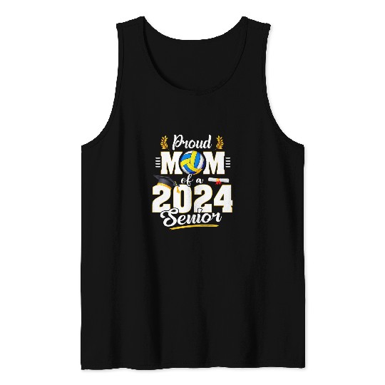Sport Volleyball Class of 2024 Senior Year Volleyball Mom Senior 2024 Tank Tops